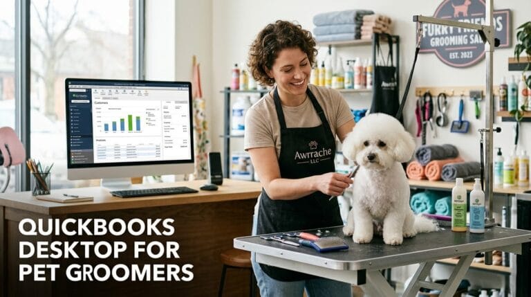 QuickBooks Desktop 2023 for Pet Grooming: No-Show Tracking & Zero Monthly Fees - Awrrache LLC